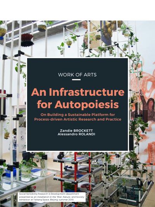 An infrastructure for Autopoiesis / Made in China